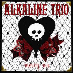 Alkaline Trio : Meercy Me